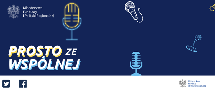 Podcast Prosto ze Wspólnej Program Polska Wschodnia